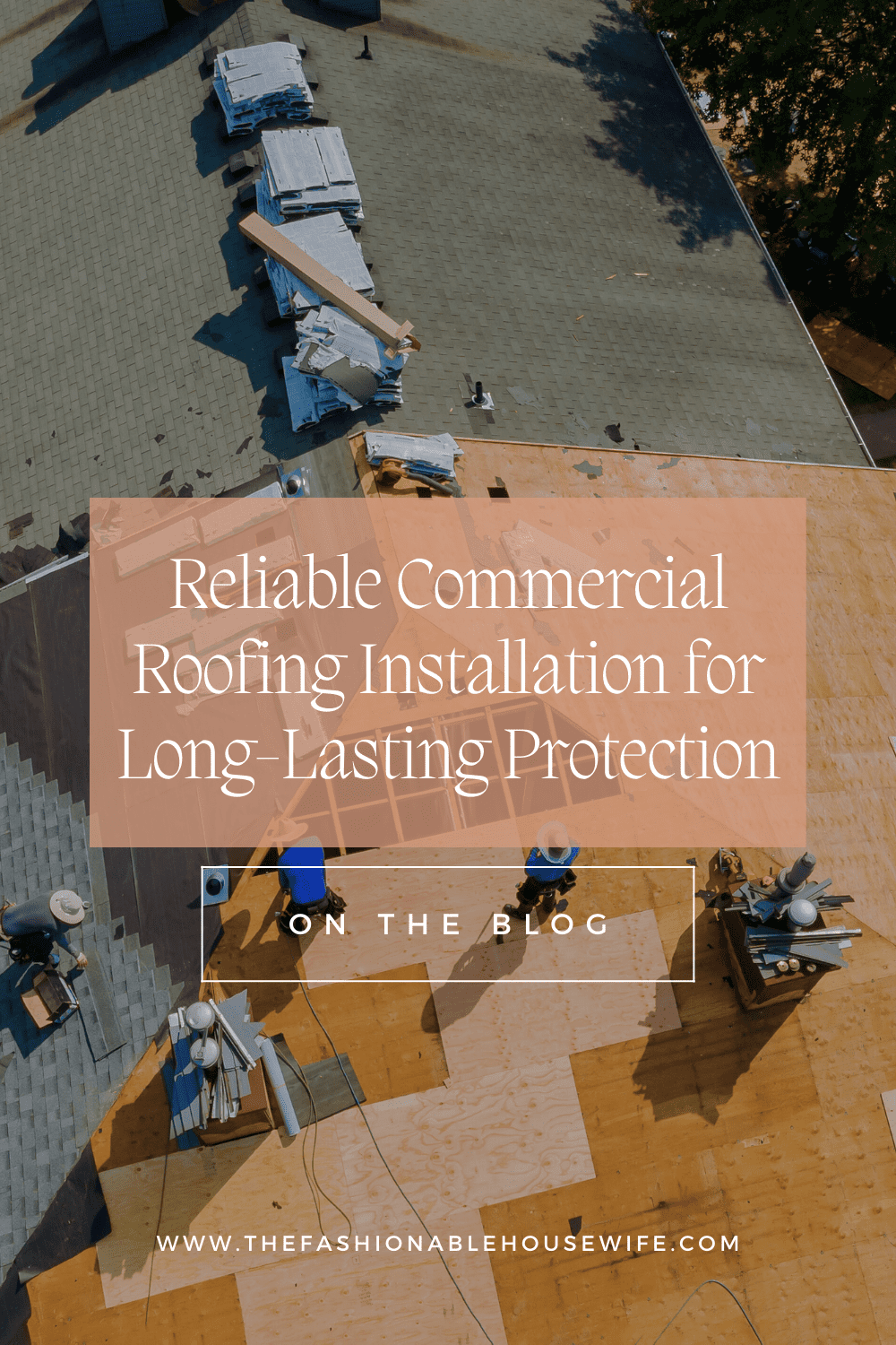 Reliable Commercial Roofing Installation for Long-Lasting Protection