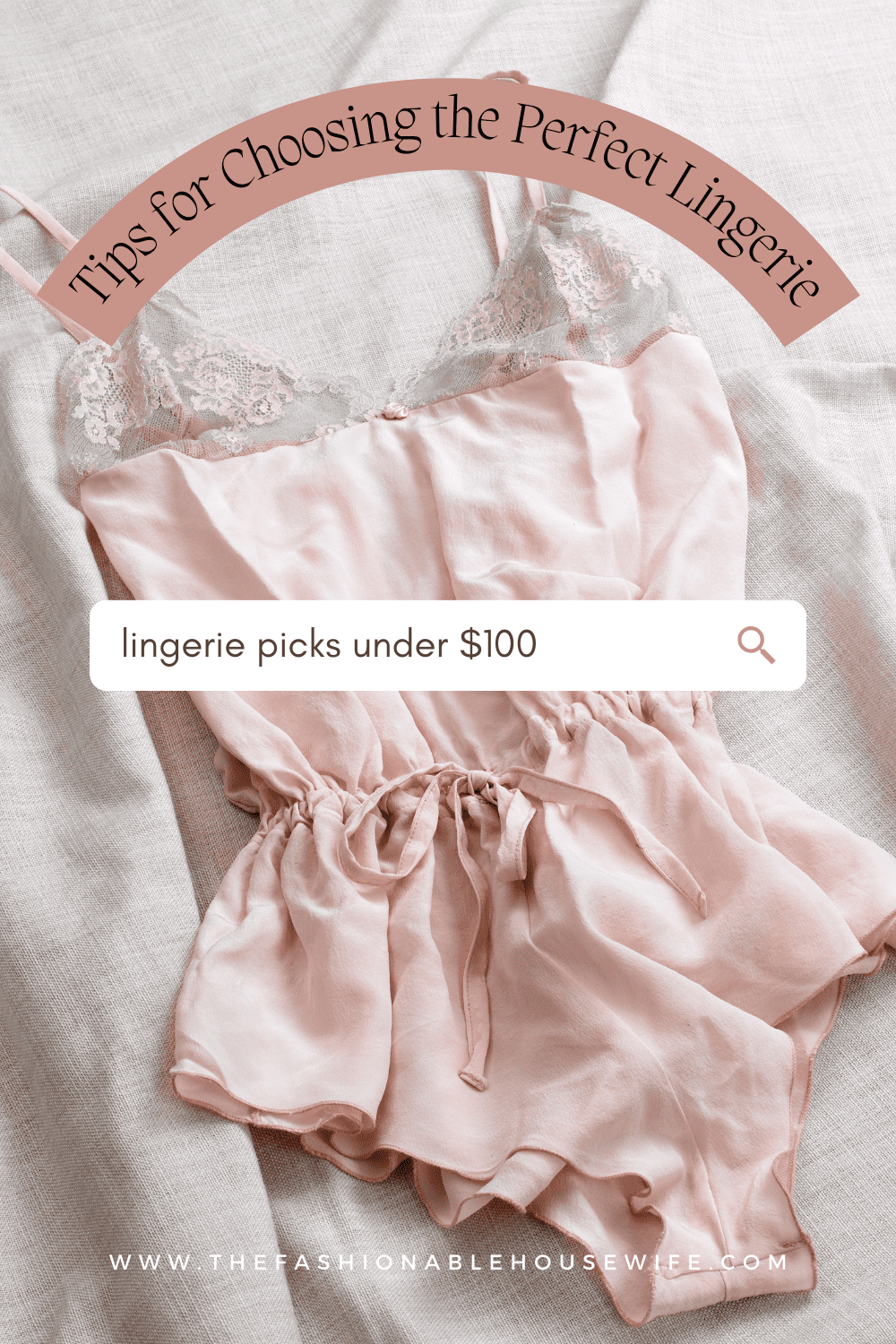 Tips for Choosing the Perfect Lingerie