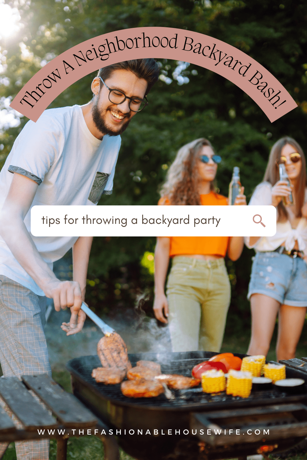 Backyard Bash: Tips for Throwing a Backyard Neighborhood Party