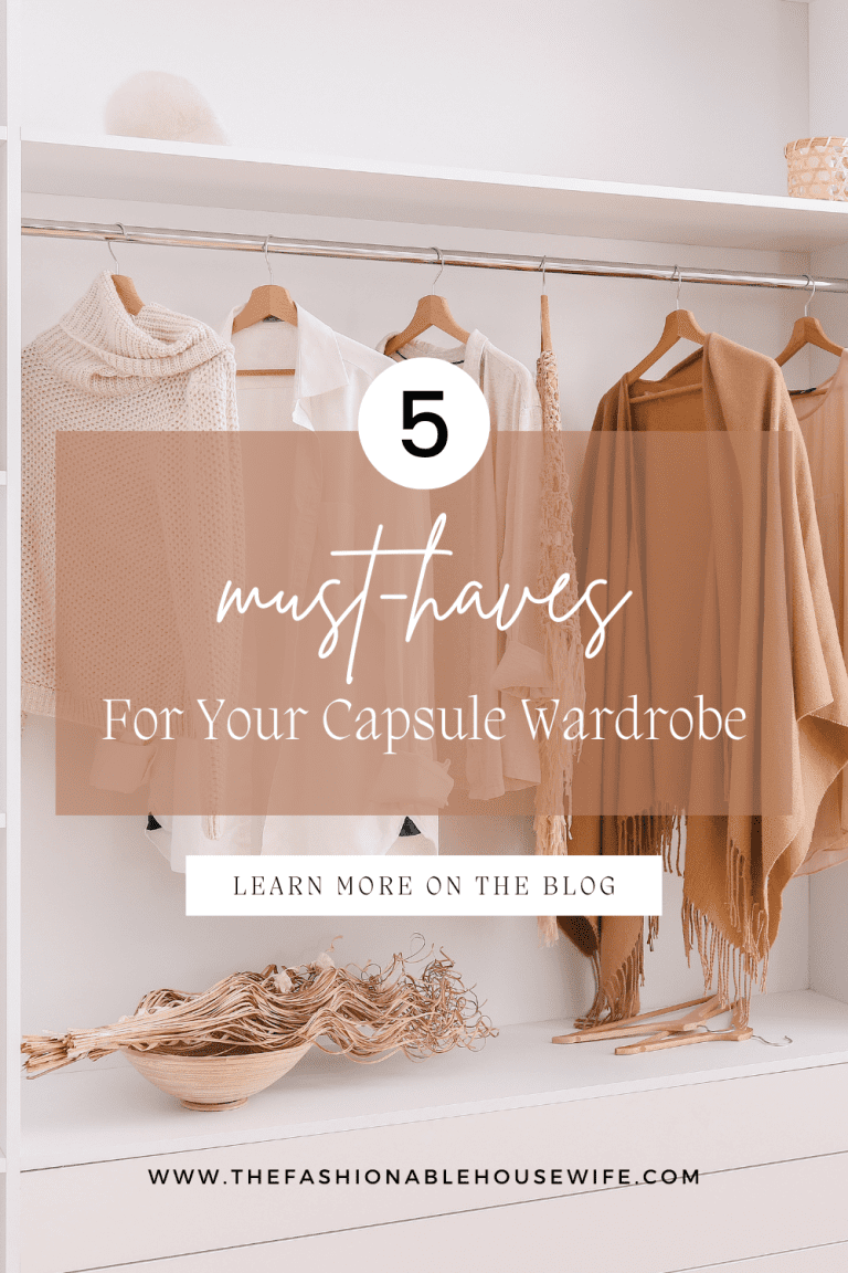 Five Must-Haves For Your Capsule Wardrobe