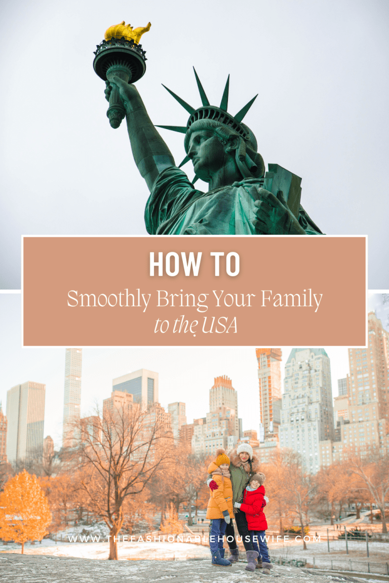 How to Smoothly Bring Your Family to the US