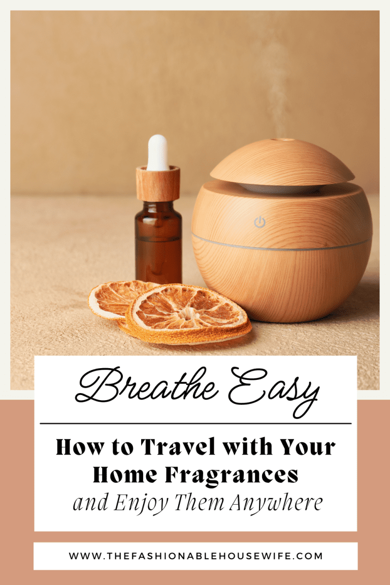 How to Travel with Your Home Fragrances and Enjoy Them Anywhere