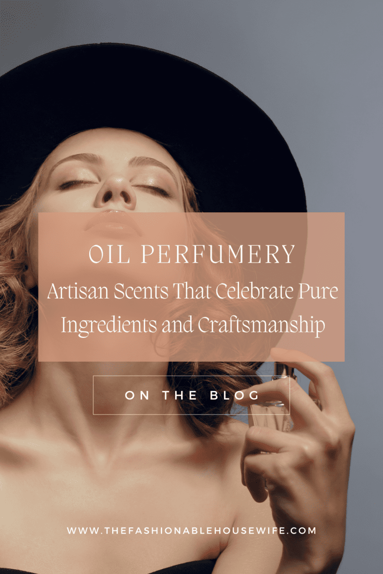 Oil Perfumery: Artisan Scents That Celebrate Pure Ingredients and Craftsmanship