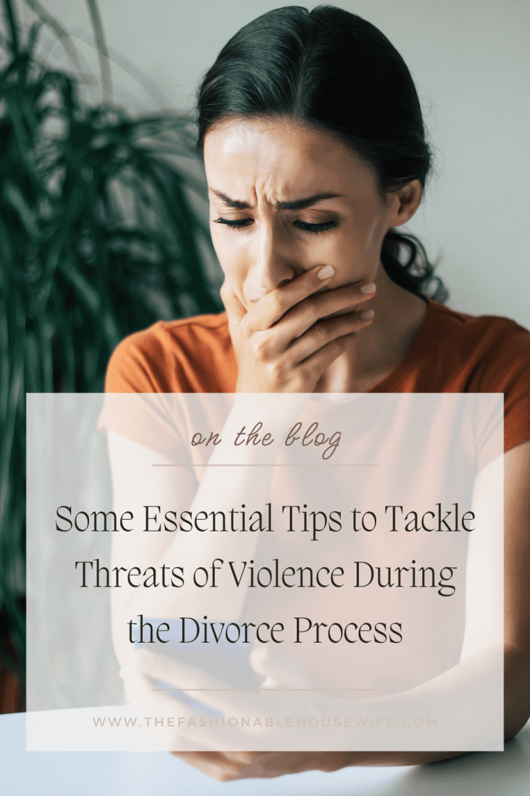 Some Essential Tips to Tackle Threats of Violence During the Divorce Process