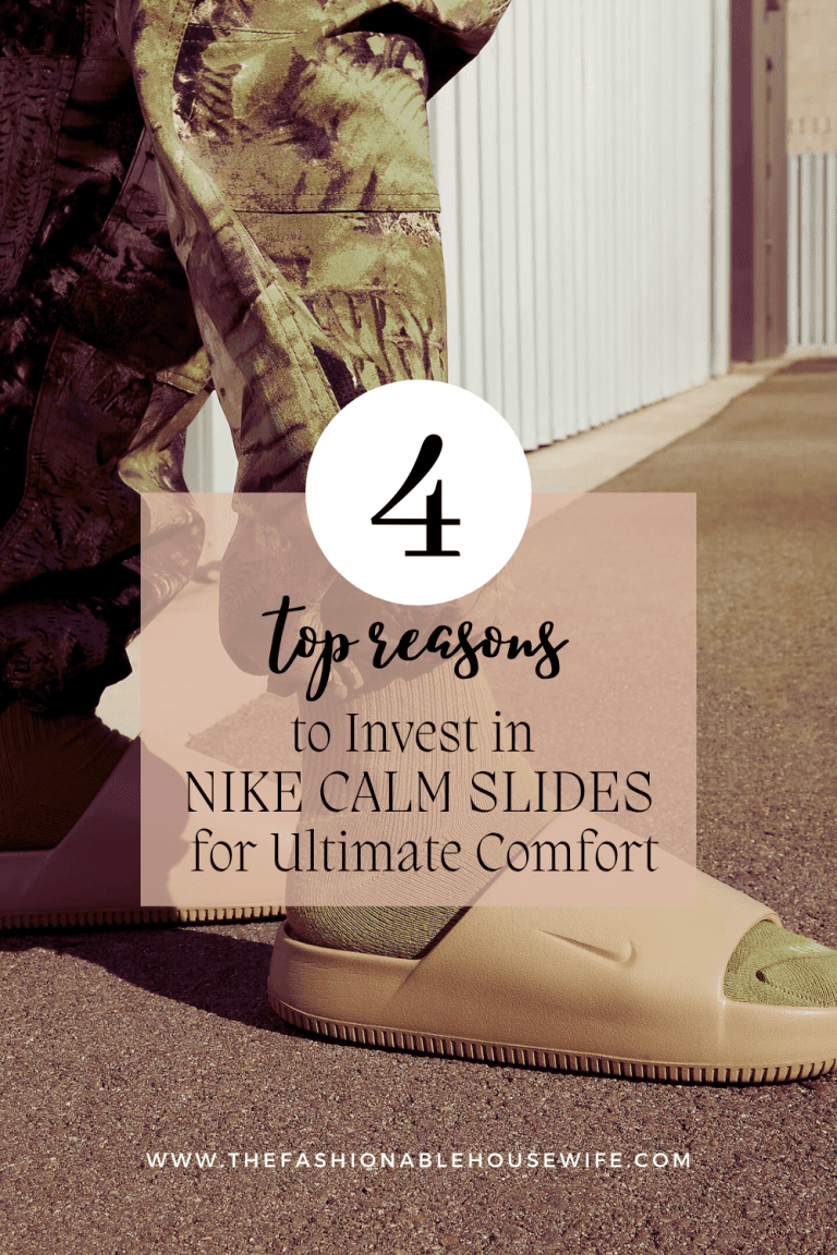 The Top 4 Reasons to Invest in Nike Calm Slides for Ultimate Comfort