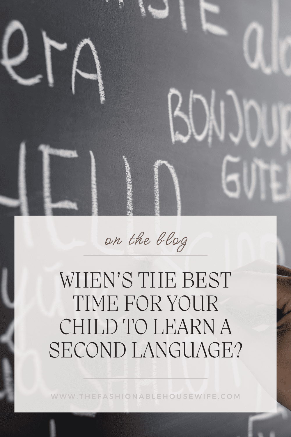 When’s the Best Time for Your Child to Learn a Second Language?