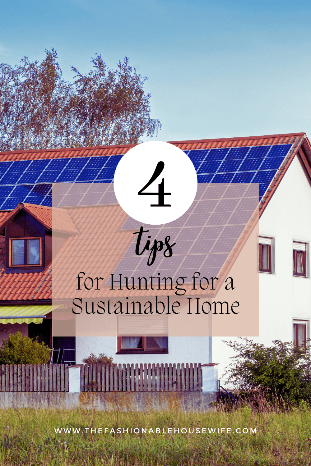 4 Tips for Hunting for a Sustainable Home