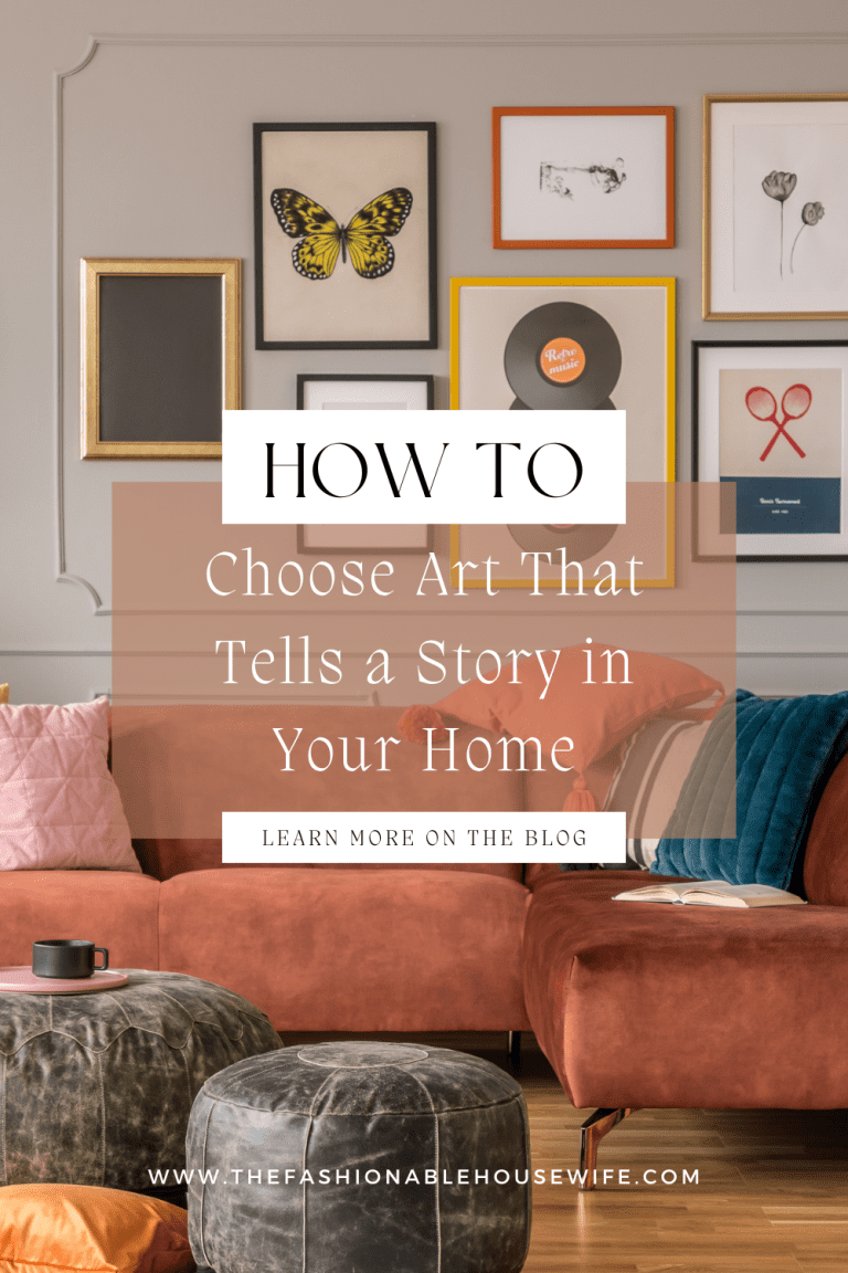 How to Choose Art That Tells a Story in Your Home