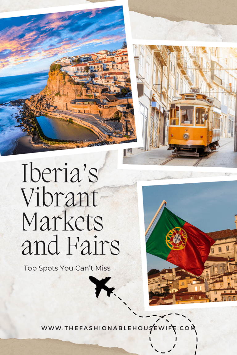 Iberia’s Vibrant Markets and Fairs: Top Spots You Can’t Miss