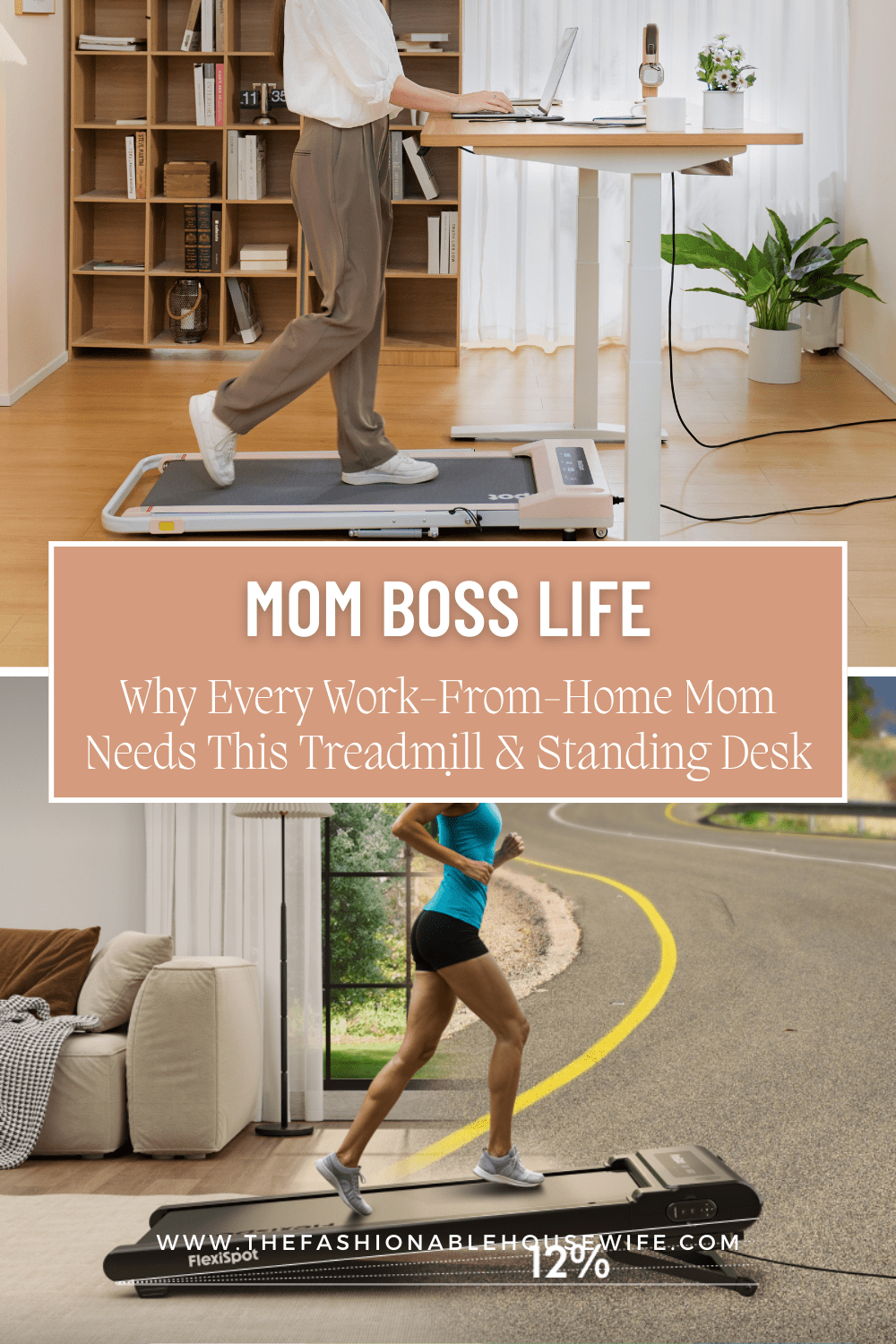 Why Every Work-From-Home Mom Needs This Treadmill & Standing Desk