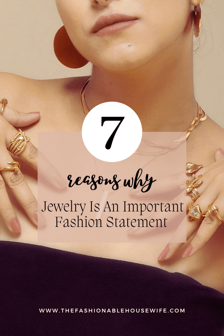 5 Reasons Why Jewelry Is An Important Fashion Statement