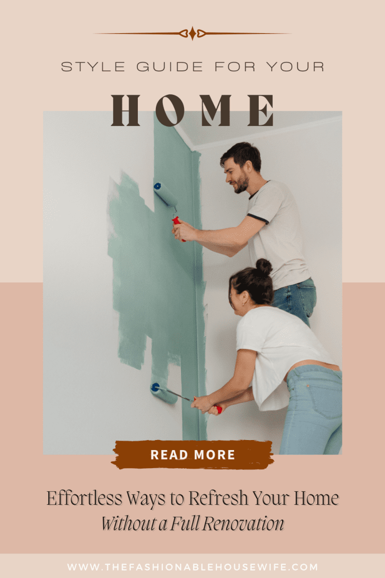 Effortless Ways to Refresh Your Home Without a Full Renovation