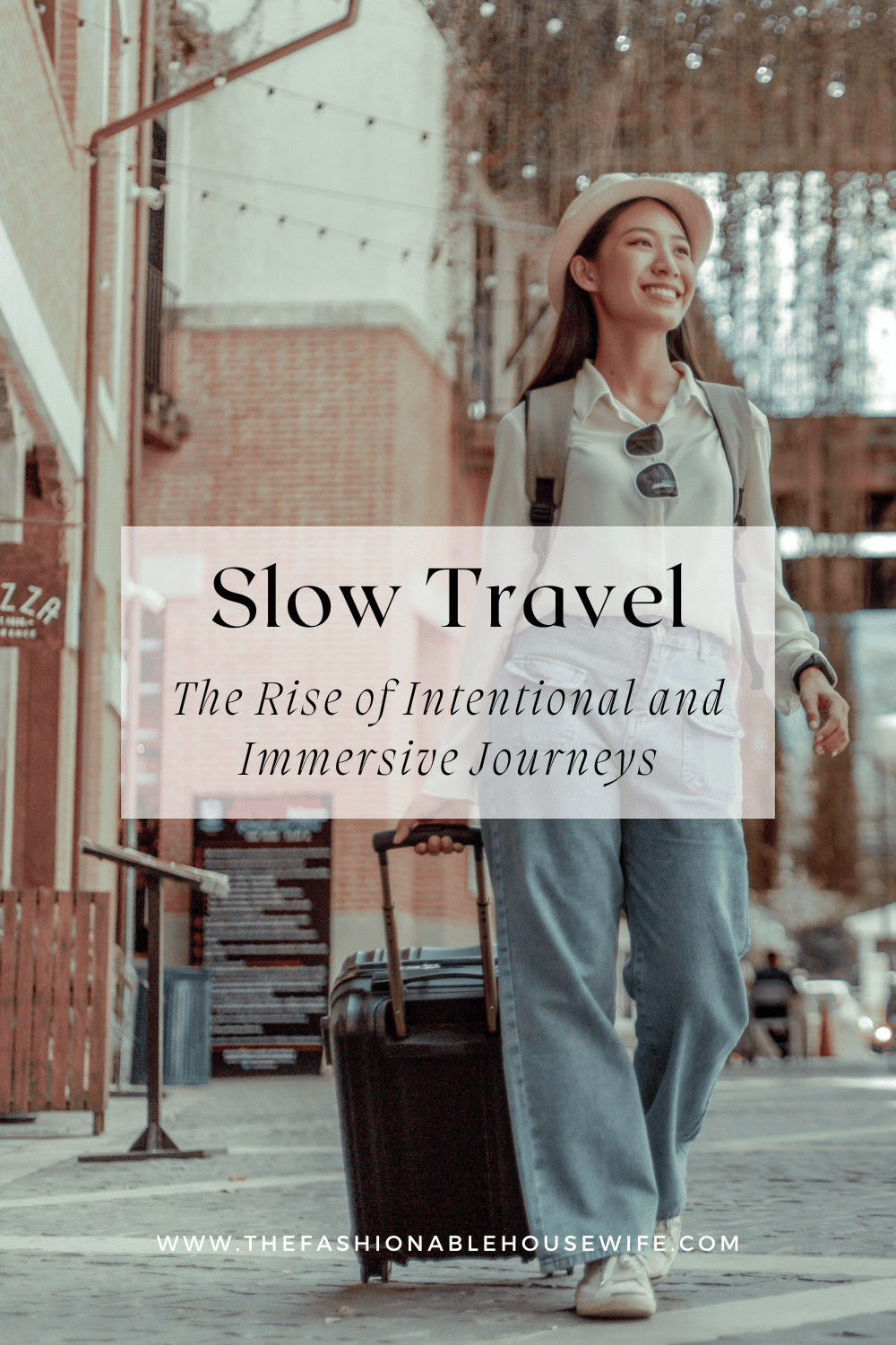 Slow Travel: The Rise of Intentional and Immersive Journeys