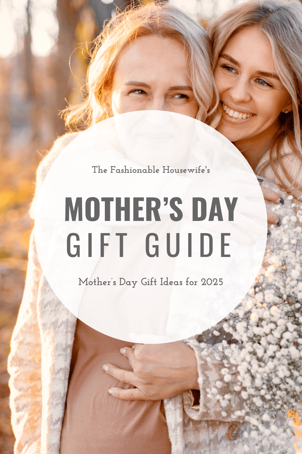 The Ultimate Mother’s Day Gift Guide 2025: Treat Mom to the Love, Rest, and Luxe She Deserves