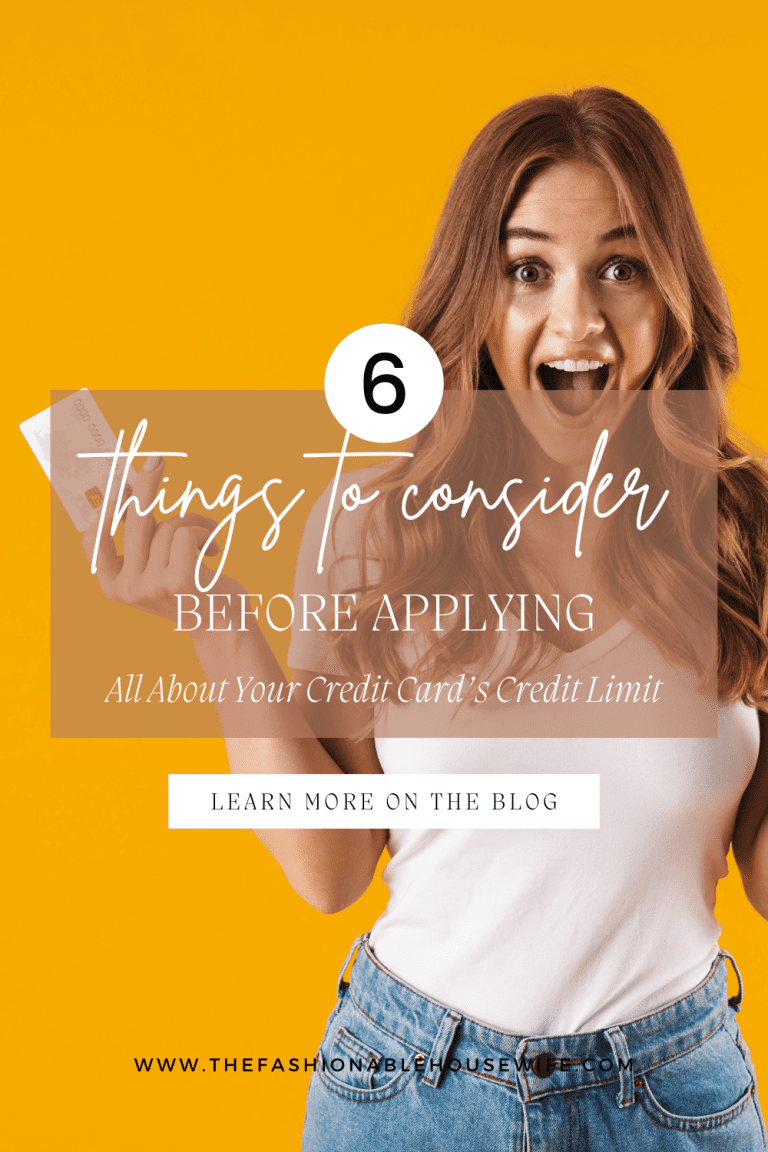 Your Credit Card’s Credit Limit: 6 Things to Consider before Applying