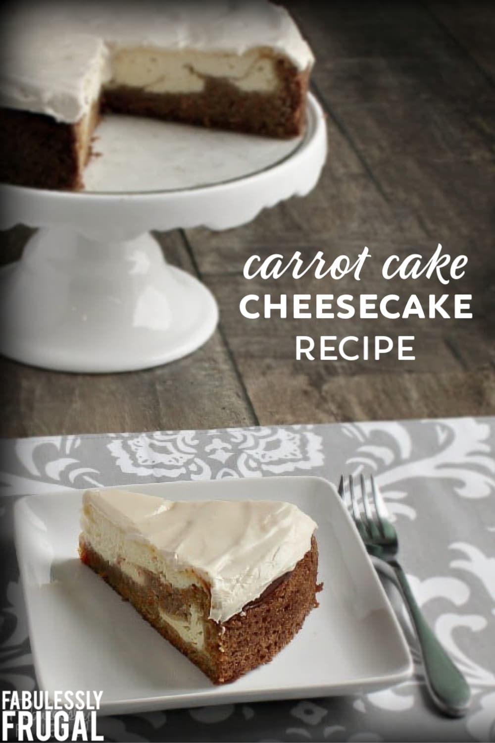 Best Carrot Cake Cheesecake Recipe for Easter!