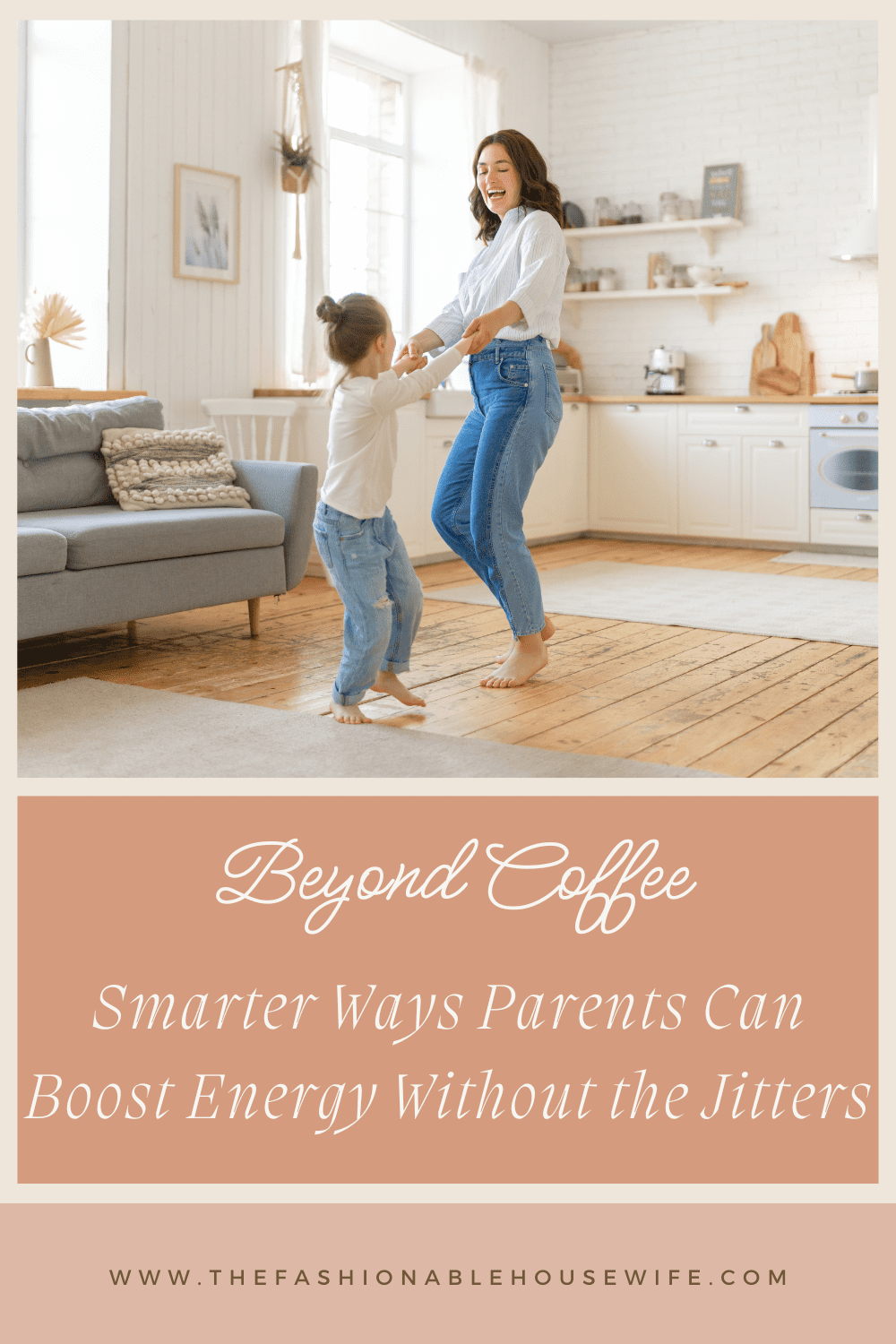 Beyond Coffee: Smarter Ways Parents Can Boost Energy Without the Jitters