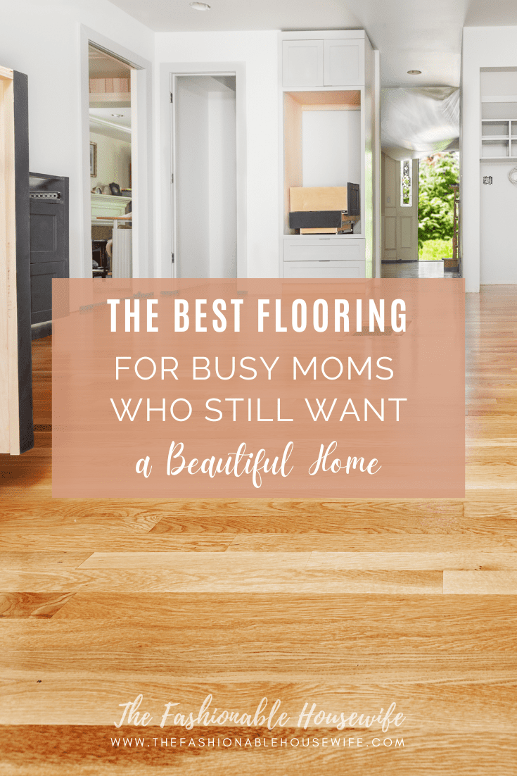 best flooring for busy moms