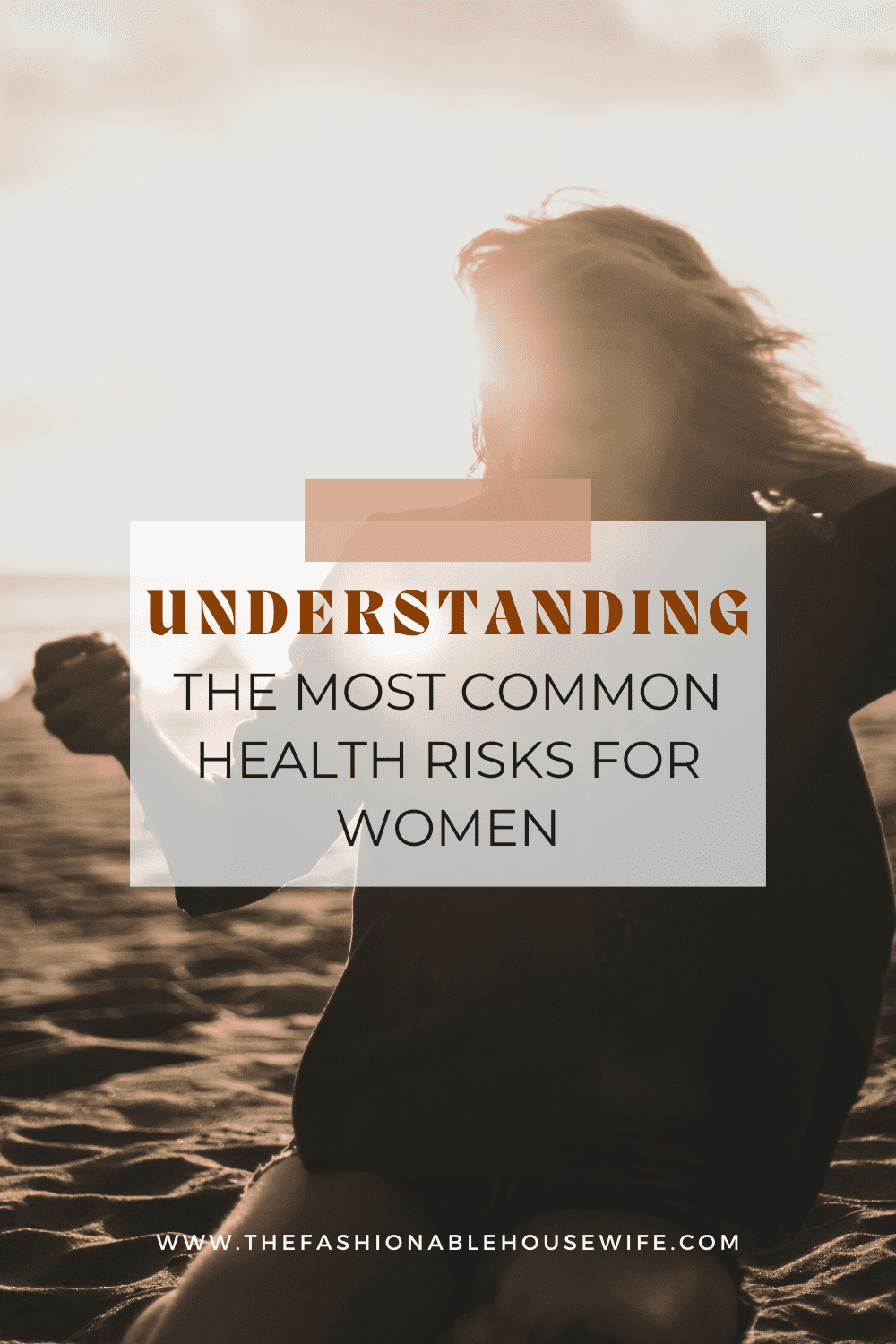 Understanding the Most Common Health Risks for Women