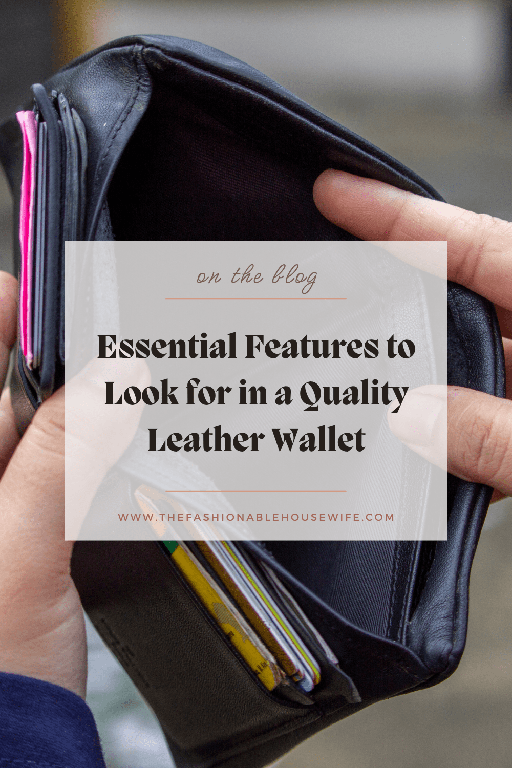 Essential Features to Look for in a Quality Leather Wallet
