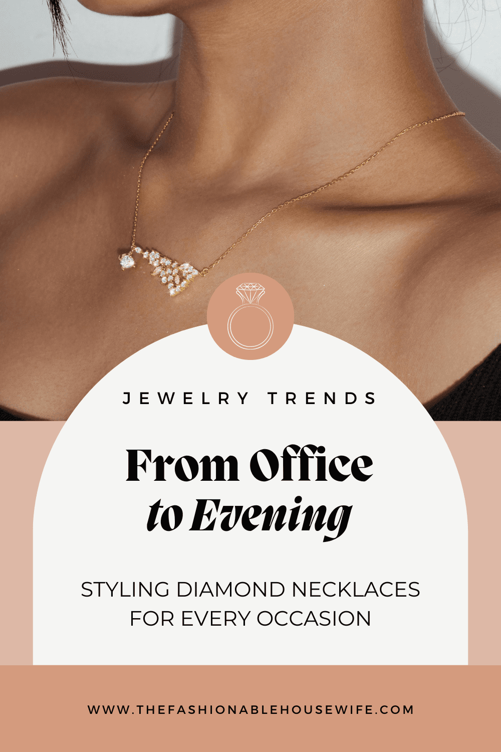 From Office to Evening: Styling Diamond Necklaces for Every Occasion
