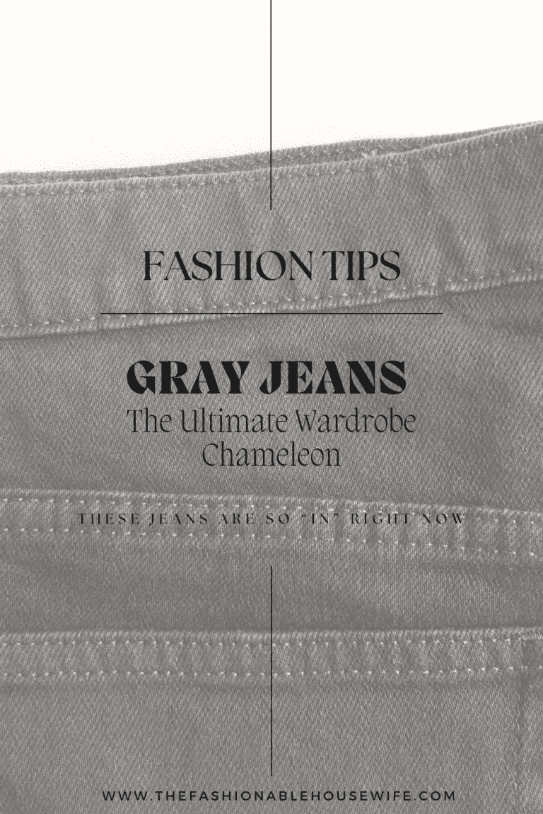 Gray Jeans: The Ultimate Wardrobe Chameleon