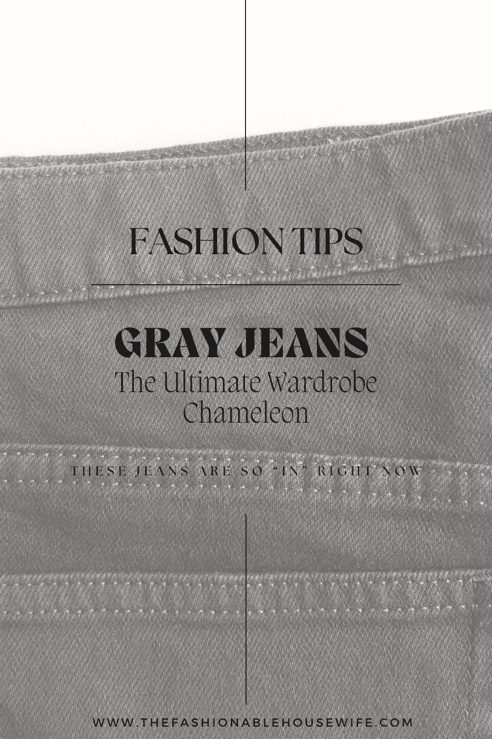 Gray Jeans: The Ultimate Wardrobe Chameleon