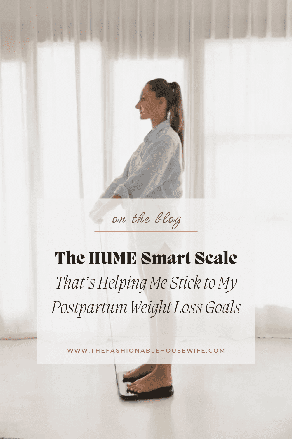 The HUME Smart Scale That’s Helping Me Stick to My Postpartum Weight Loss Goals