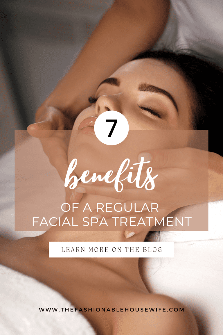 Top 7 Benefits of a Regular Facial Spa Treatment