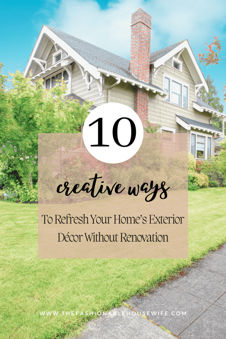 10 Creative Ways to Refresh Your Home’s Exterior Décor Without Renovation