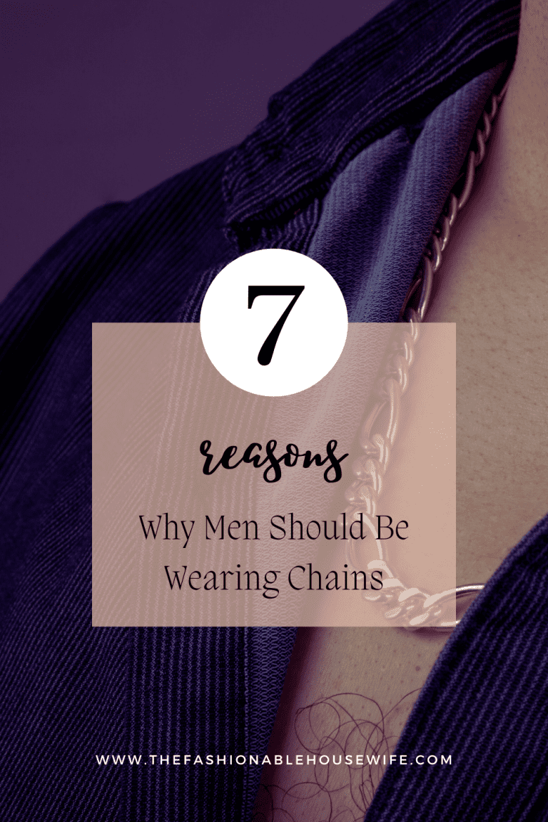 7 Reasons Why Men Should Be Wearing Chains