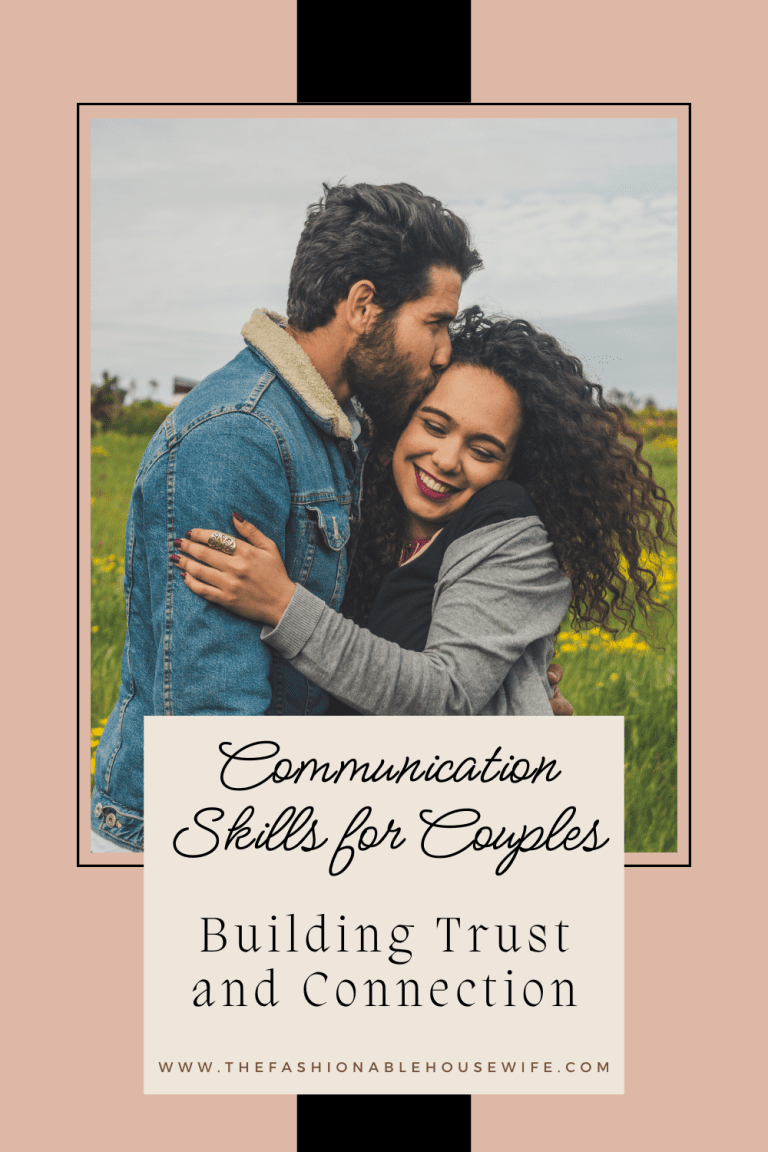 Communication Skills for Couples: Building Trust and Connection