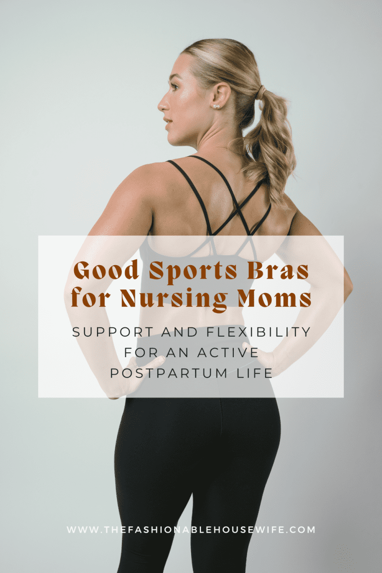 Good Sports Bras for Nursing Moms: Support and Flexibility for an Active Postpartum Life