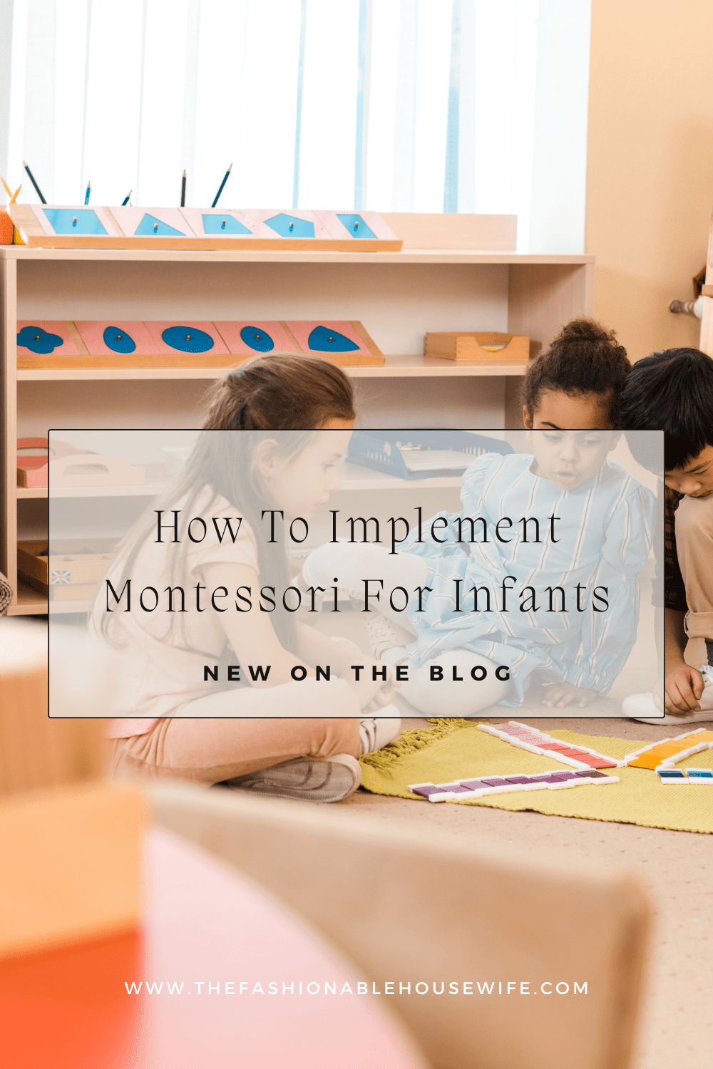 How To Implement Montessori For Infants