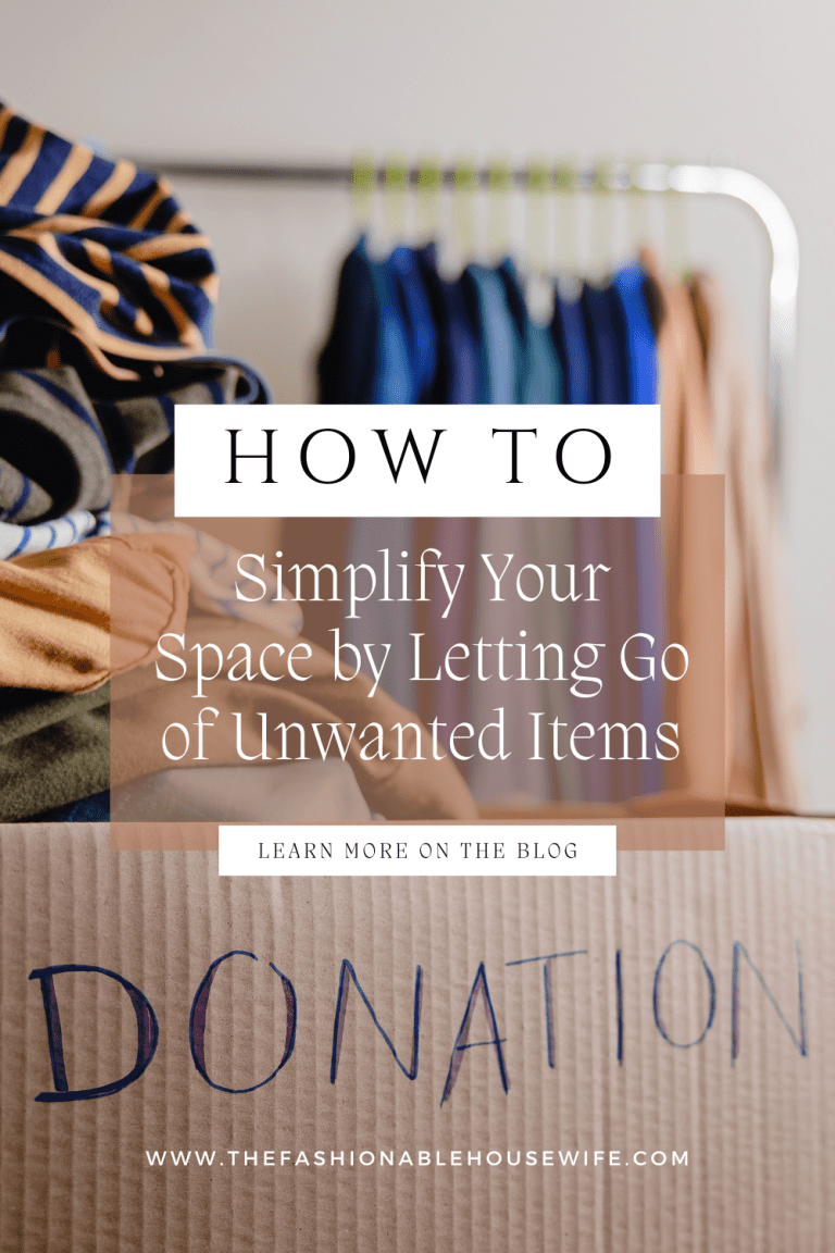 How to Simplify Your Space by Letting Go of Unwanted Items