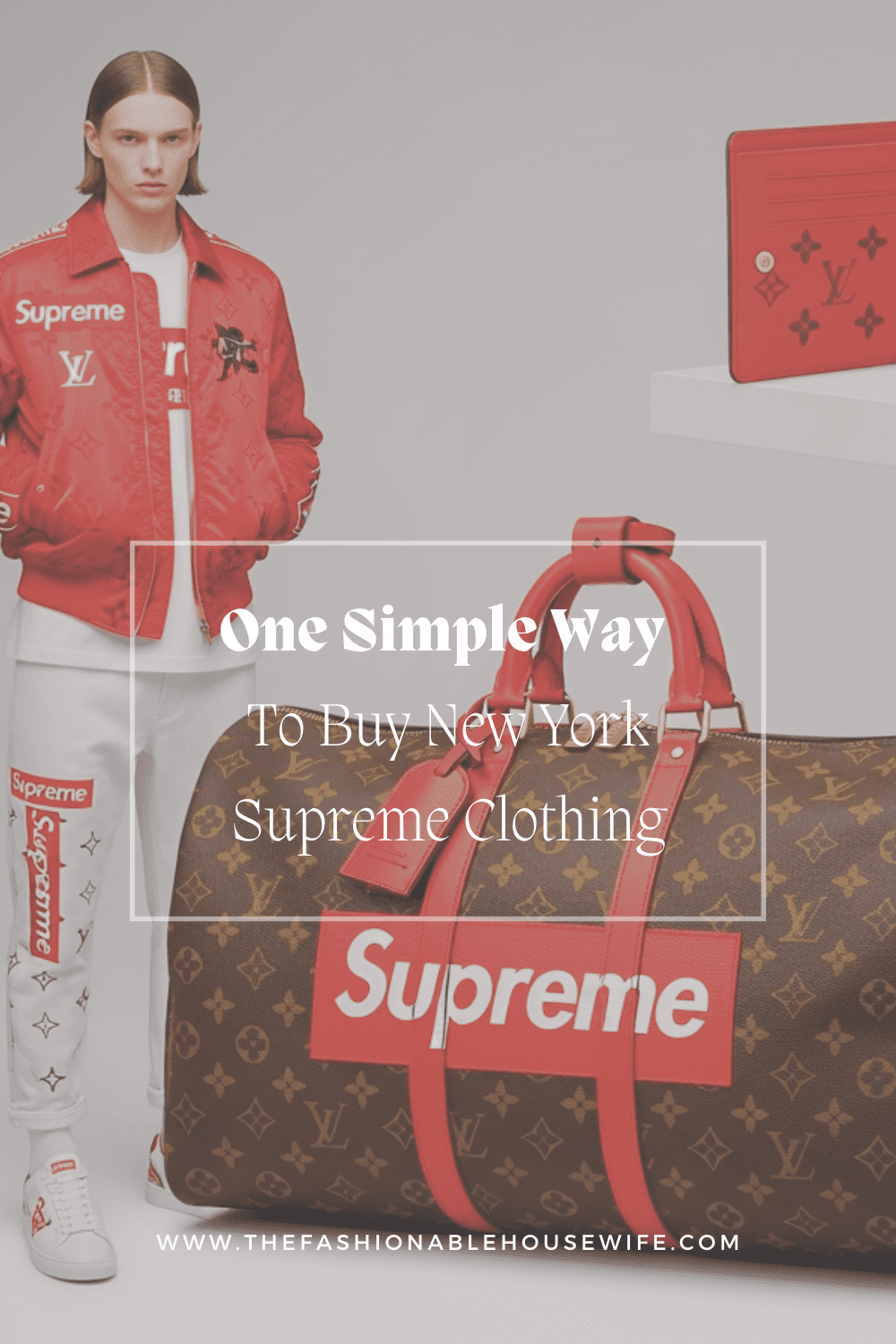 One Simple Way to Buy New York Supreme Clothing