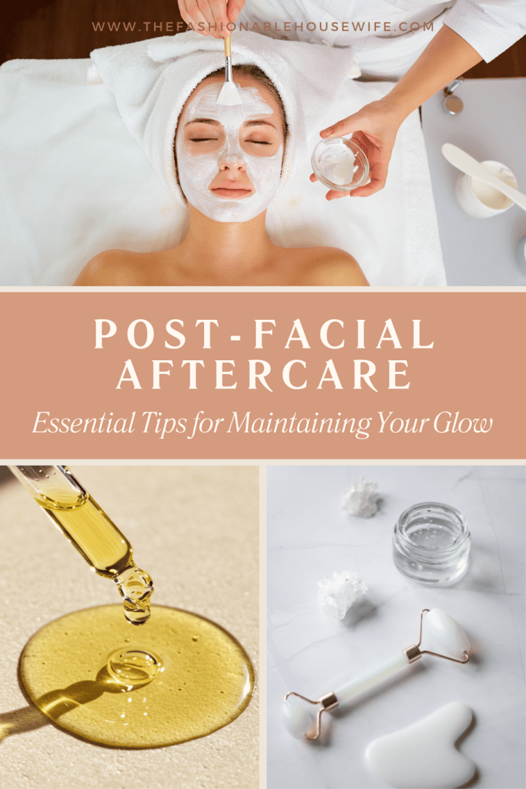 Post-Facial Aftercare: Essential Tips for Maintaining Your Glow