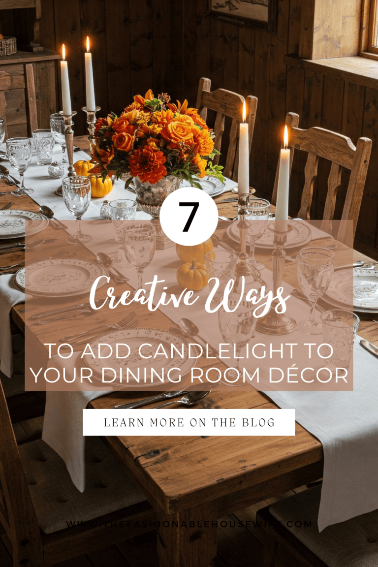 Creative Ways to Add Candlelight to Your Dining Room Décor