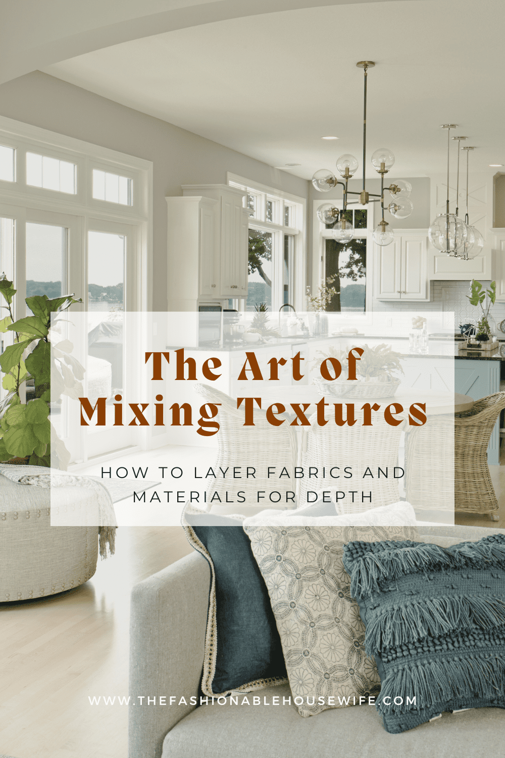 The Art of Mixing Textures: How to Layer Fabrics and Materials for Depth