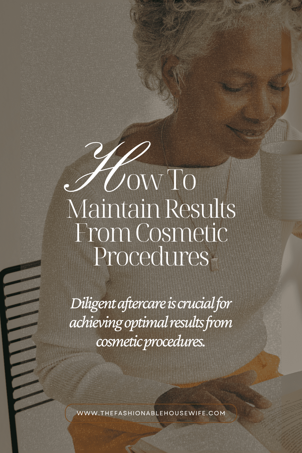 How To Maintain Results From Cosmetic Procedures