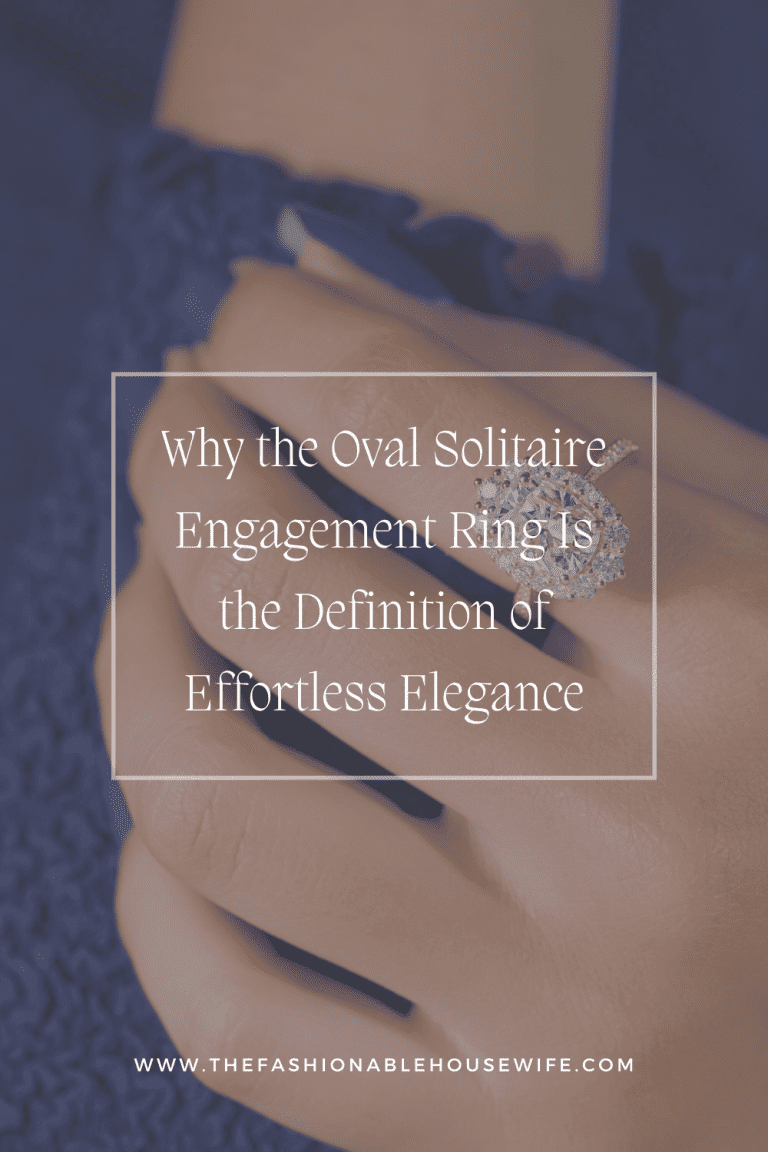 Why the Oval Solitaire Engagement Ring Is the Definition of Effortless Elegance