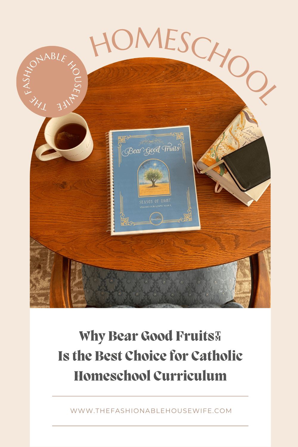 Why Bear Good Fruits Is the Best Choice for Catholic Homeschool Curriculum