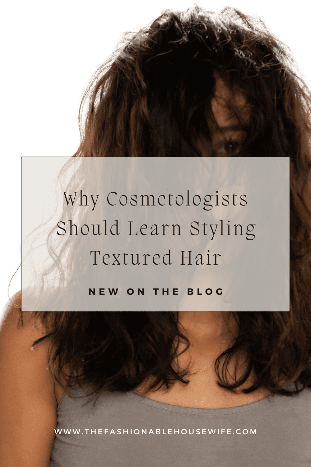 Why Cosmetologists Should Learn Styling Textured Hair