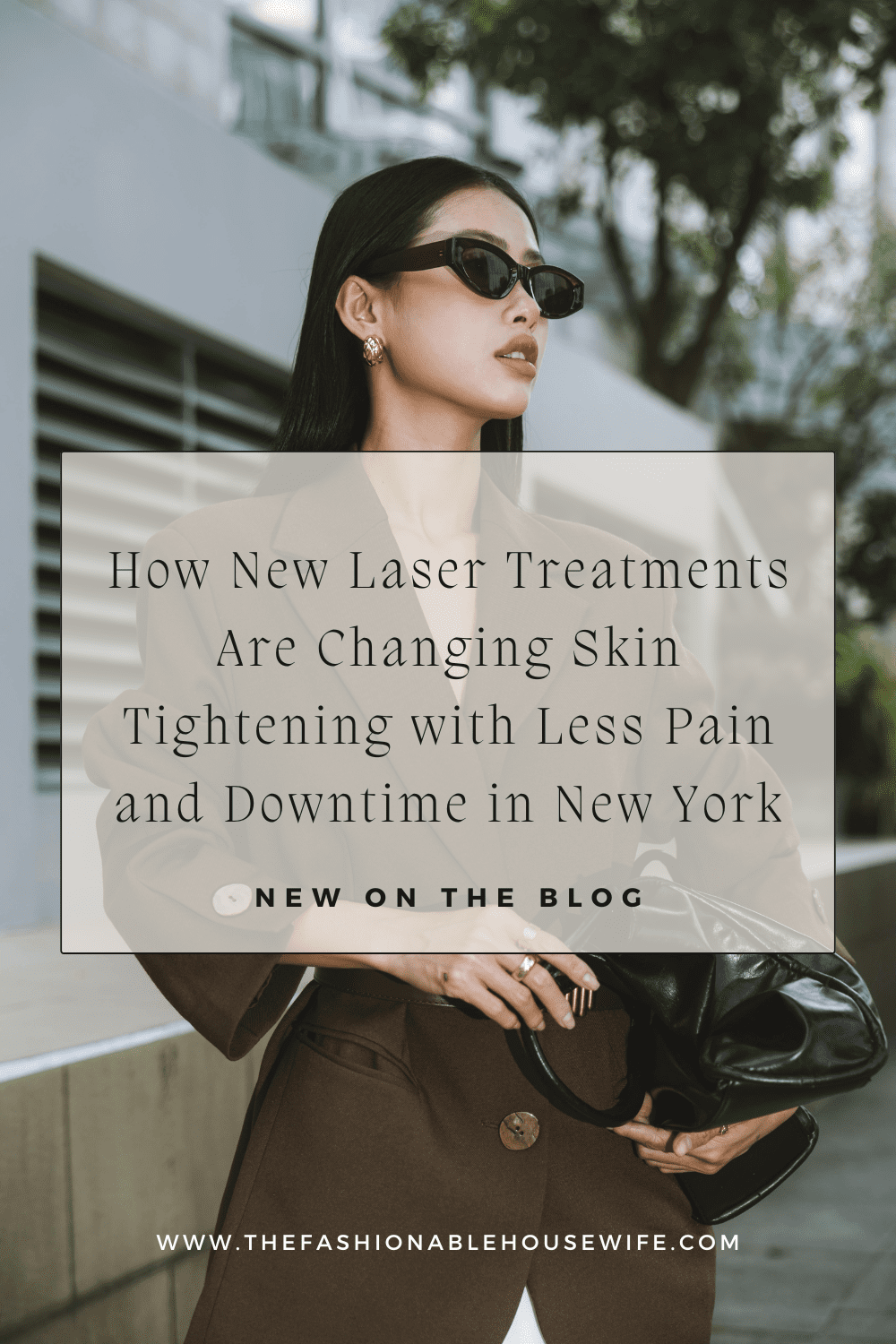 How New Laser Treatments Are Changing Skin Tightening with Less Pain and Downtime in New York