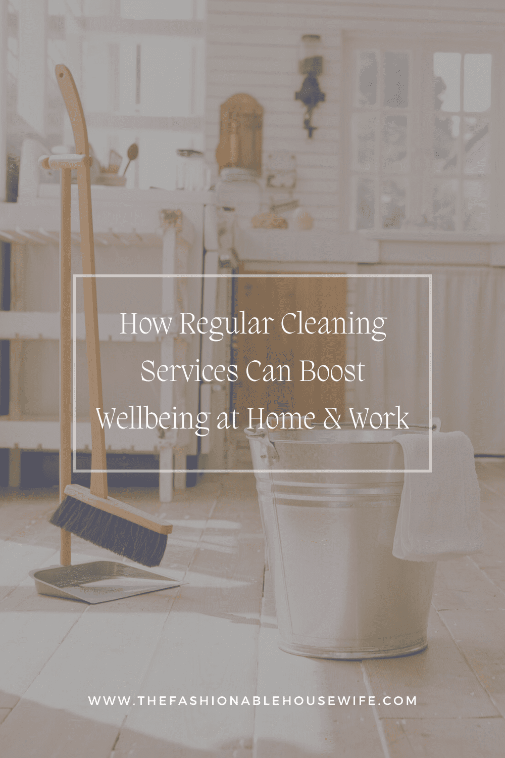 How Regular Cleaning Services Can Boost Wellbeing at Home and Work