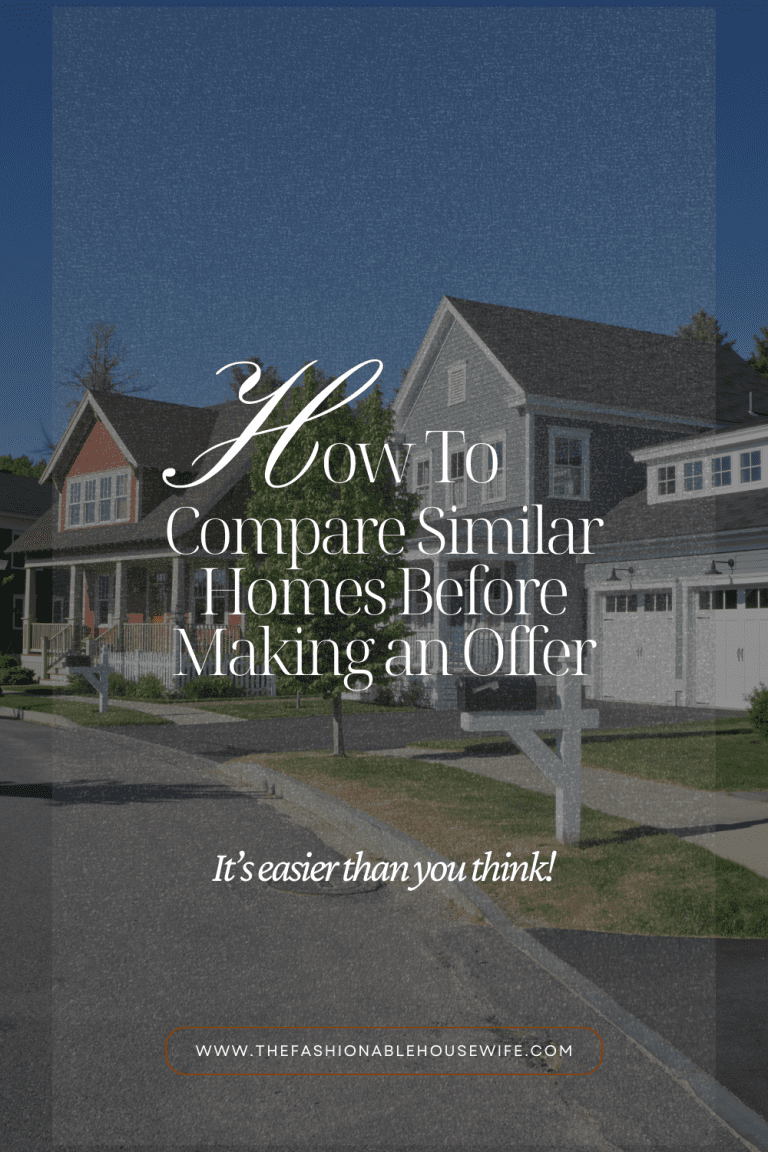 How to Compare Similar Homes Before Making an Offer