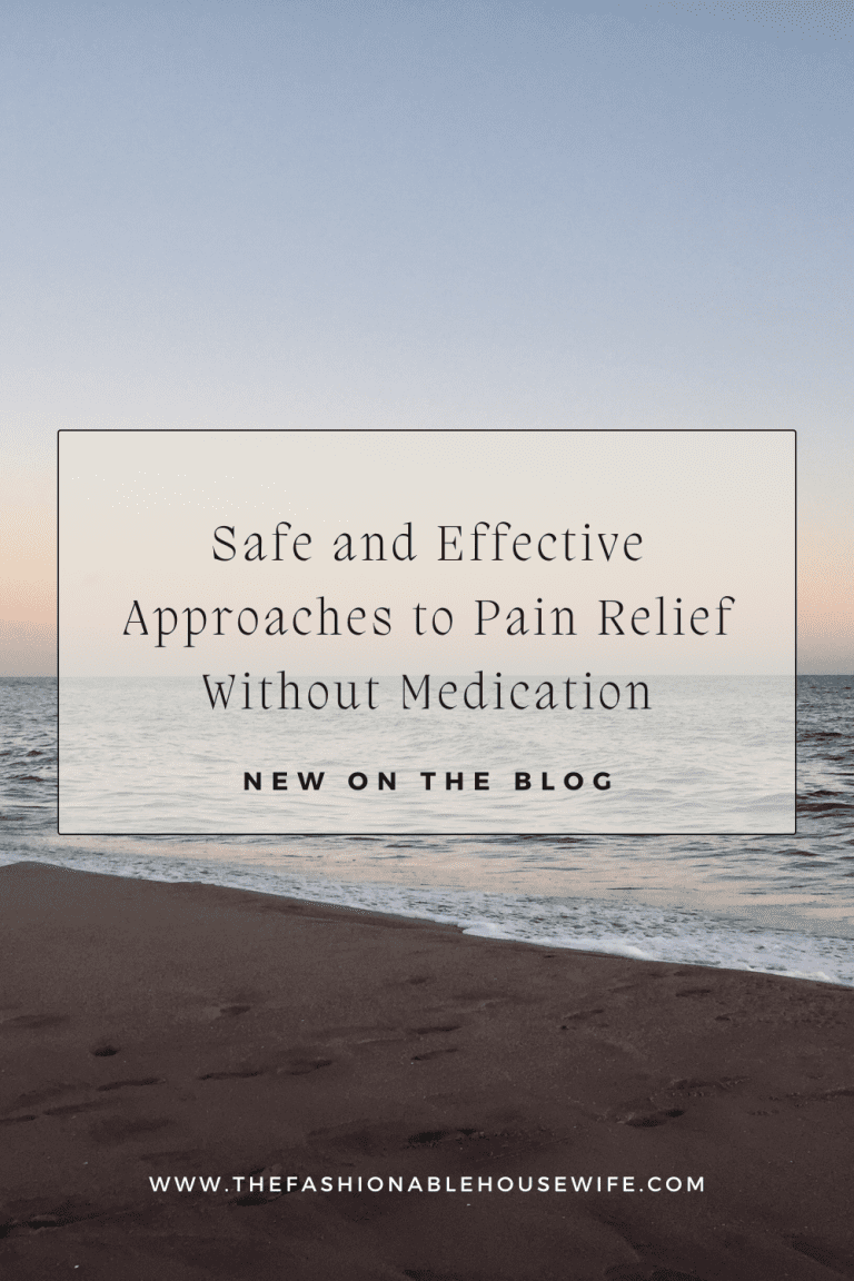 Safe and Effective Approaches to Pain Relief Without Medication