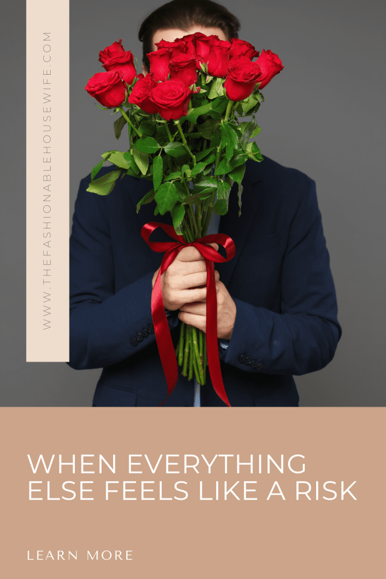 When Everything Else Feels Like a Risk