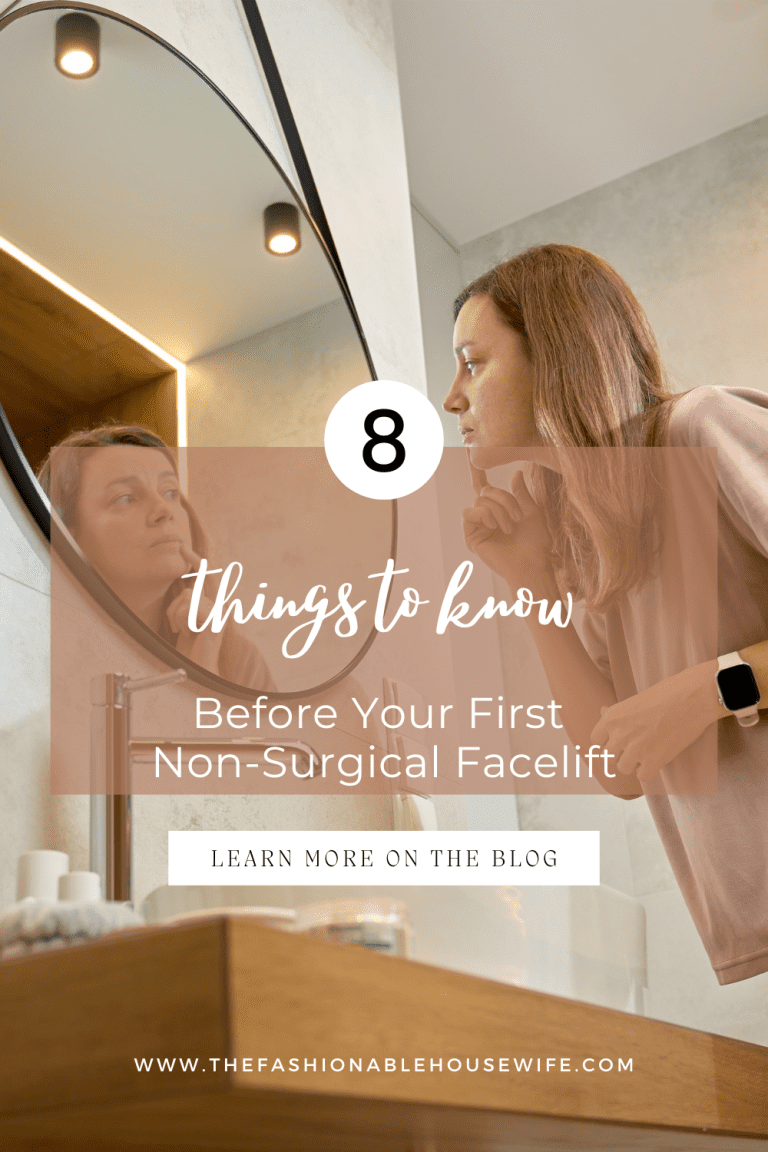 8 Things To Know Before Your First Non-Surgical Facelift