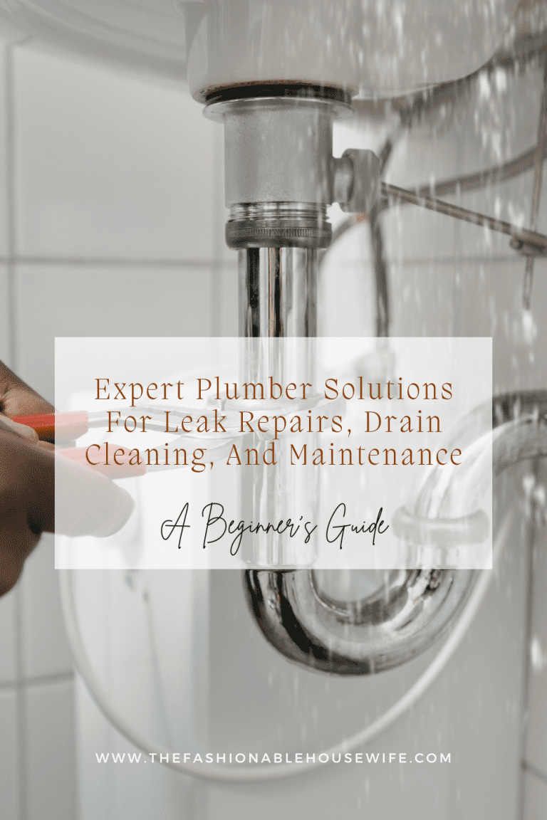 Expert Plumber Solutions For Leak Repairs, Drain Cleaning, And Maintenance